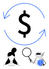 Dollar sign encircled by arrows signifying money flow. Woman and robot inspecting financial concepts with magnifier. Ideal for finance, AI, economics, automation, analysis, innovation, flat simple