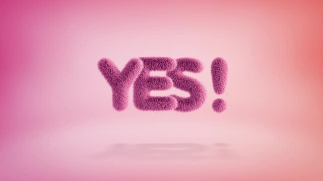 Yes text of 3D pink fluffy letters on a simple gradient background with particles. Looped animation