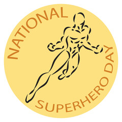 National Superhero Day Sign and Badge