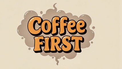 Retro coffee first text animation typography. Morning caffeine funny saying footage. Vintage style coffee break concept motion graphic clip for social media marketing.