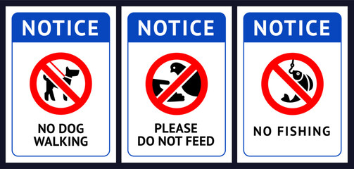 No dog fouling, No fishing, Do not feed birds