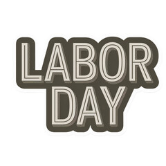 Happy Labor Day