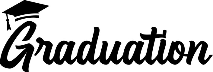 Graduation typography clip art design on plain white transparent isolated background for card, shirt, hoodie, sweatshirt, apparel, tag, mug, icon, poster or badge