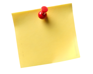 Yellow sticky post it note with red push pin on a transparent background