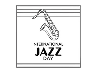 A minimalist, black and white graphic design celebrating International Jazz Day. Stylish Line Art Saxophone Celebrates International Jazz Day