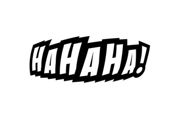 Bold HAHAHA! text overlay, isolated, white with black outline, featuring jagged comic-style lettering. Dynamic expression of laughter. Strong visual impact suggests craziness and sarcasm.
