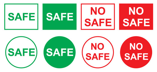 SAFE and NO SAFE Symbol Set - Vector Graphics