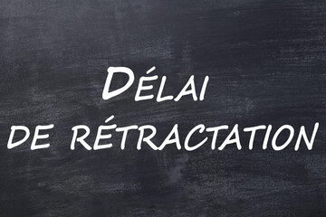 Obraz premium Délai de rétractation tableau noir