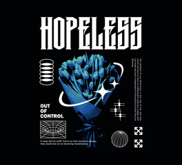 Vector illustration of roses with slogan artwork, retro and modern, streetwear graphic design for t-shirt print design template.