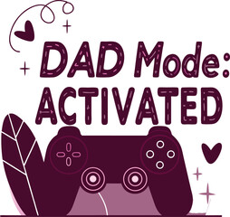 Dad Mode Activated - Fun Father's Day Card, Cool Dad Printable Design, Humorous Dad Appreciation Gift, Superhero Dad Theme
