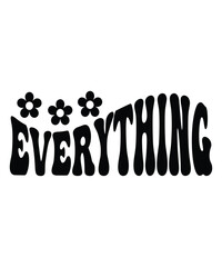 Everything Groovy SVG Bundle, wavy bundle Cute Svg, Retro svg, Boho svg, Hippie svg, Svg bundle, Inspirational Svg, Motivational svg, T shirt Designs Svg, Trendy