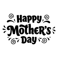 Stylish, bold Happy Mother's Day graphic for use in marketing materials, social media, and gift packaging.  Suitable for print or digital applications.