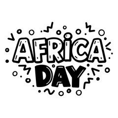 Bold, stylized lettering proclaims "Africa Day."  Fun, doodle-style elements create a playful feel. Ideal for advertising or social media posts relating to Africa, celebrations, or cultural events.