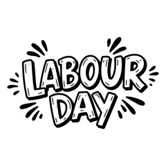 Fototapeta premium Bold, hand-drawn Labour Day graphic suitable for marketing materials, social media, or print design. Text style is fun, modern, and playful.