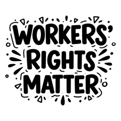 Obraz premium Bold, stylized graphic promoting workers' rights. Ideal for social media, posters, or merchandise.