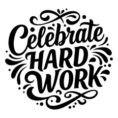 Obraz premium Motivational, inspirational graphic design with stylized lettering. Ideal for posters, apparel, or social media marketing.