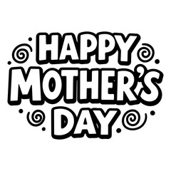 Bold, stylized Happy Mother's Day graphic, perfect for Mother's Day cards, social media, or print design; suitable for advertising, posters, and marketing materials.