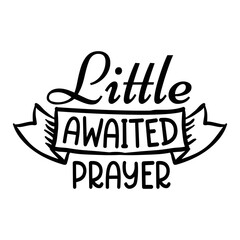 Little Awaited Prayer SVG