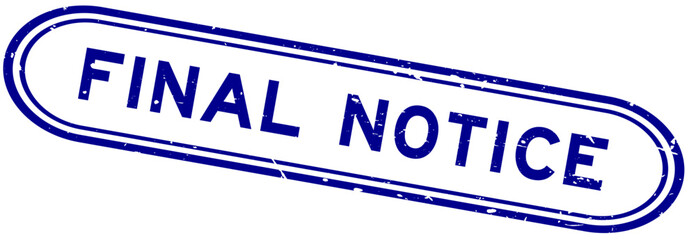 Grunge blue final notice word rubber seal stamp on white background