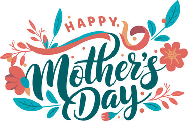Happy Mother's Day Floral Typography, Mother's Day greeting card, floral typography design. Vector illustration. banner, poster, flyer, clip art, graphic.