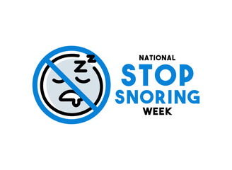 National Stop Snoring Week. April.