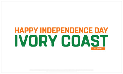 Happy Independence Day of Ivory Coast on a white background, Vector design of Independence Day of Ivory Coast, Typographic Design of Ivory Coast National Day, Flag typography of Ivory Coast