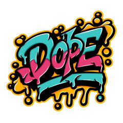 Dope typography art