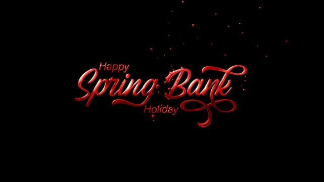 Spring Bank Holiday lettering text animation, sparkling red style, transparent background - Powered by Adobe