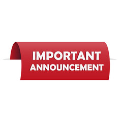 Important announcement banner. Red ribbon label. Vector message tag. Bold white text.