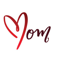 Heart-shaped typography design spelling "Mom" in a stylish, cursive font. The illustration features a gradient red heart forming the letter M, perfect for Mother's Day and family-themed designs.