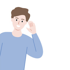 Smiling man listening with hand gesture in the corner.  Communication, advice, speech, care concepts. Flat vector character design isolated illustration.