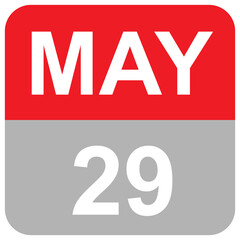 MAY 29 - MONTHS DAILY DATE