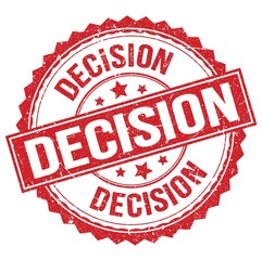 DECISION text on red round stamp sign
