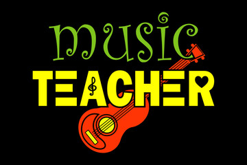 Music Teacher svg teacher quotes typography t-shirt design for cricut.
