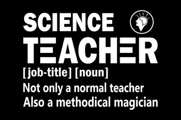 Fototapeta premium Science teacher not only a normal teacher svg teacher quotes typography t-shirt design for cricut.