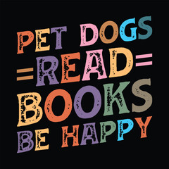 pet dogs read books be Happy