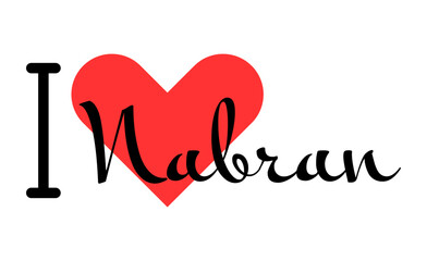 I love Nabran, city of Azerbaijan. Hand drawn letters with red heart. Vector illustration lettering, modern design