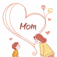 The Illustration of Happy Mothers day, Moms Make the World Brighter