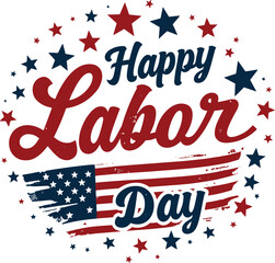 Celebrating Hard Work and Dedication: Happy Labor Day 2025