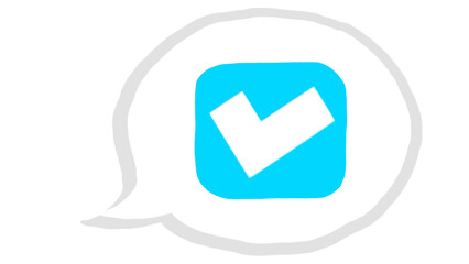 A modern illustration of a checkmark inside a blue square, encapsulated in a speech bubble, symbolizing approval, success, and completion. Ideal for projects emphasizing validation and achievement.