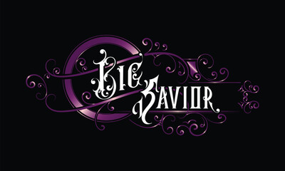 BIG SAVIOR lettering custom style design