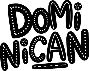 Dominican Republic Black Lettering Design