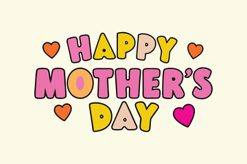 Happy Mother's Day Typography Art Design 
