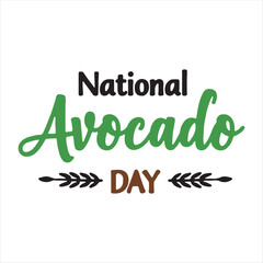 National Avocado Day Typography Design,Avocado Day Celebration Lettering Vector,Handwritten National Avocado Day Calligraphy,Stylish Avocado Day Text Design,Minimalist Avocado Day Typography Art