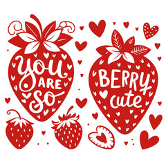 Adorable Strawberry Illustration with You Are So Berry Cute Pun and Hearts Charming Vector Design for Sweet Greetings.