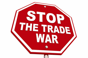 Stop the Trade War Sign International Dispute Fight End Tariffs 3d Illustration