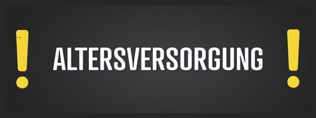 Altersversorgung (Pension provision) - A blackboard illustration with white text.