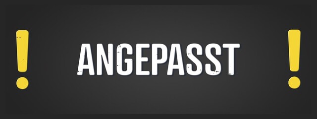 Angepasst (Adjusted) - A blackboard illustration with white text.