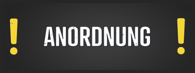 Anordnung (arrangement) - A blackboard illustration with white text.