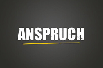 Anspruch (Claim) - A blackboard with white text.